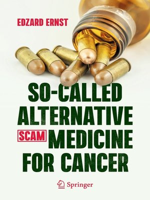 cover image of So-Called Alternative Medicine (SCAM) for Cancer